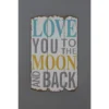 Love You To The Moon Wall Décor (12"x19") - Storied Home -Interio Store GUEST 26360b5f 7f32 4571 9baa cab3771bba49