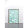 Better To Wake At The Lake' Recycled Wood Wall Decor Blue - Storied Home -Interio Store GUEST b7e90ad6 c109 4ad2 8f7f 291e57844ed7